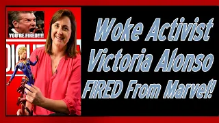 Woke Activist Victoria Alonso FIRED From Marvel!