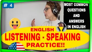 ENGLISH LISTENING AND  SPEAKING PRACTICE | Most Common QUESTIONS And ANSWERS  in English