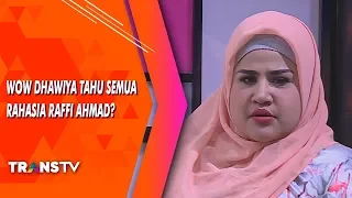 RUMPI - Wah Ternyata Dhawiya Tahu Semua Rahasia Raffi Ahmad? (5/9/19) Part 3