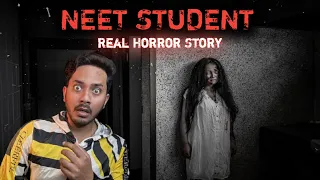 NEET Student Real Horror Story in Hindi | सच्ची भूतिया कहानी | Bloody Satya