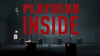 PLAYDEAD INSIDE ➤ Прохождение, стрим