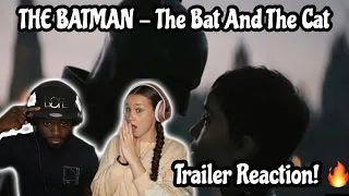 THE BATMAN - The Bat and The Cat Movie Trailer Reaction! 🔥 Can’t Wait!!!