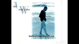 Chris Walker - Someone To Love Me Forever