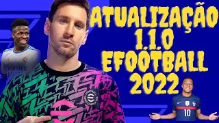 NOVIDADES ATUALIZAÇÃO 1.1.0 DREAM TEAM Efootball 2022 com FEUdoFUT !!!