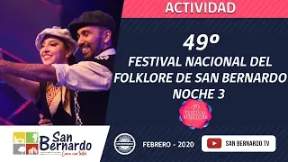 49º Festival nacional del folklore de San Bernardo - NOCHE 3