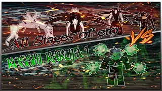 KosshiK1 vs All Stages of Eto | Strongest Kakuja Battle | 1v1 | Ro Ghoul