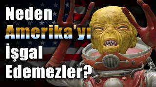 Uzaylılar Neden Amerika'yı İşgal Edemezler?