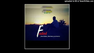 Allan Walker - Faded(Dee Namz Local bounce Remix)2024