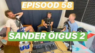 Sander Õigus 2 | Päikesejänkud #58