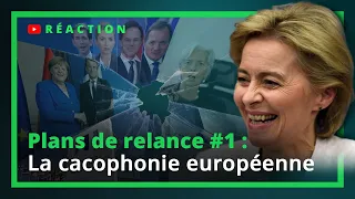 La cacophonie européenne : Les plans de relance de l'UE - Chapitre 1