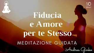 Meditazione guidata per AMARE SE STESSI - Liberati della vecchia immagine di te