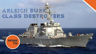 The Arleigh Burke Class Destroyer Technological Advances Review