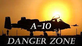A-10 Top Gun - Danger Zone