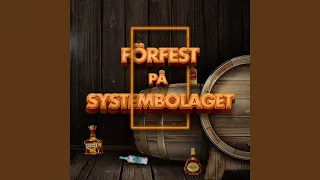 FÖRFEST PÅ SYSTEMBOLAGET