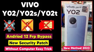 Vivo Y02/Y02s/Y02t (V2217) Frp Bypass Android 12 | Google Accont | No Setting Open | New Method 2023