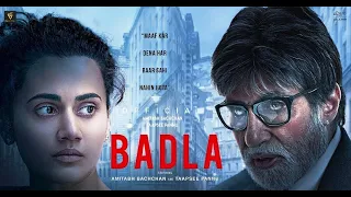 Badla (2019) Review Crime Thriller Amitabh Bachchan, Tapasee, Amrita Singh, Manav Kaul, Namrata Rao