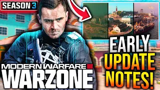 WARZONE: All EARLY SEASON 3 UPDATE PATCH NOTES & New Gameplay Changes! (MW3 Season 3)