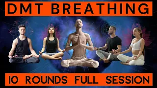 DMT Breathing - 10 Rounds (Full Session)