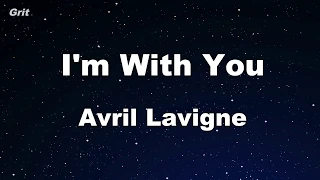 I'm With You - Avril Lavigne Karaoke 【No Guide Melody】 Instrumental