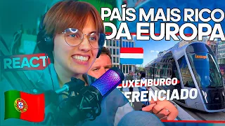 Europeia reage país mais RICO do Mundo - Luxemburgo