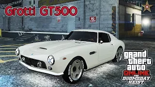 GTA ONLINE DLC СУДНЫЙ ДЕНЬ - GROTTI GT500 (ТЮНИНГ И ОБЗОР)