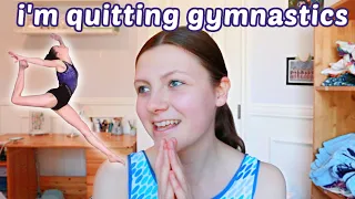 why i'm quitting gymnastics