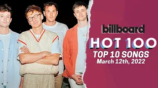 Billboard Hot 100 Songs Top 10 This Week | March 12th, 2022