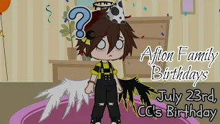 July 23rd, CC's Birthday | angst-ish? | Afton Family Birthdays | Lil Crybaby's AU