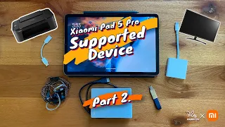 Xiaomi Pad 5 Pro | 📲 ⌨️🖱Supported device on USB-C Port ? (pt. 2)