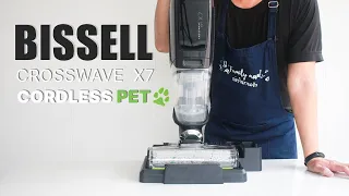 รีวิว BISSELL CrossWave X7 Cordless Pet เครื่องดูดฝุ่นไร้สาย3in1 ดูด ล้าง ถู เช็ดแห้ง ในขั้นตอนเดียว