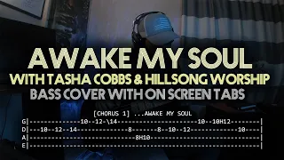 Awake My Soul - Hillsong Worship & Tasha Cobbs (Bass Cover with Tabs)