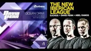 David Penn Feat. Monia Amore - Ocean Drive (Open Your Mind) [Dj Chus & Abel Ramos Remix] HQ