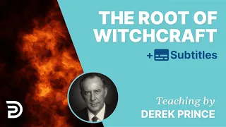 The Root of Witchcraft