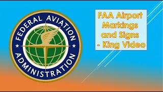 FAA Airport Markings and Signs   King Video