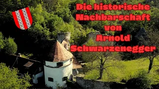 Untertahl Castle: Arnold Schwarzenegger's historic neighborhood