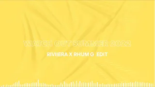 DJ KUBA, PITBULL, ALEXANDRA STANN - WATCH OUT SUMMER 2022 (RIVIIERA x RHUM G EDIT)