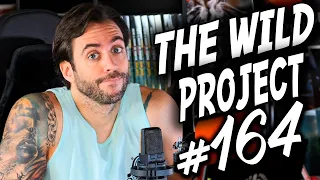 The Wild Project #164 | Auronplay y su retirada, La NASA busca OVNIS, La 0rgía del Fin del Mundo