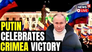 Russia Marks Anniversary Of Formal Annexation Of Crimea | Russia Vs Ukraine War Update | News18 LIVE