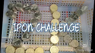 3MONTHS COINS IPON CHALLENGE MAGKANO INABOT