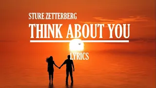 Think About You - Sture Zetterberg | Lyrics / Lyric Video