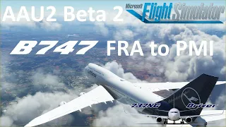 New Aircraft & Avionics Update 2 Beta! | B747-8 | Frankfurt - Palma | Real Airline Pilot