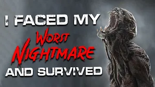 "I faced my worst nightmare and survived" Creepypasta | Scary Stories from the Internet