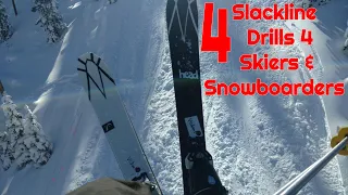 4 Slackline Drills 4: Skiers & Snowboarders