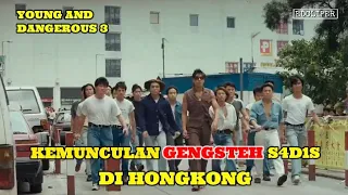 ketika GENGSTEH HONGKONG menghadapi MAFI4 BELANDA !!! alur cerita film Young and Dangerous 3