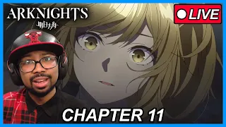 Arknights Chapter 11 Story Finale | Arknights Reaction