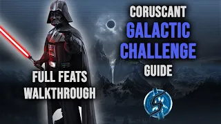 EMPIRE GALACTIC CHALLENGE GUIDE - CLEAR TIER 7 - FULL FEATS | Star Wars: Galaxy of Heroes