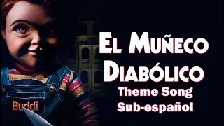 Child's Play 2019 Theme Song [Sub-español]