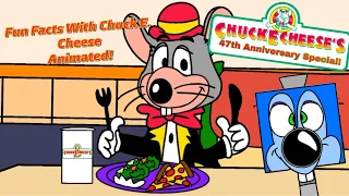 Fun Facts With Chuck E Cheese Animated! (Chuck e cheese 47th anniversary special!)