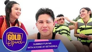 SUMMER FUN NA WITH KYCINE AT SETHDREA | The Gold Squad