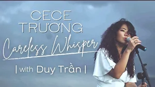 Careless Whispers - CeCe Trương | Official Cover Music Video | Series Cover Amongst Nature